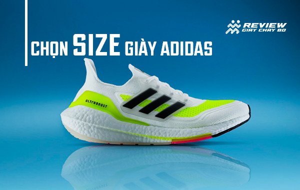 Chọn size giày Adidas phù hợp