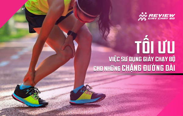 Tối ưu việc sử dụng giày chạy bộ